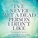 I've Never Met a Dead Person I Didn't Like: Initiation by Spirits by 