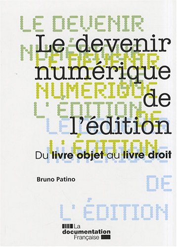 Le  devenir numérique de l'édition