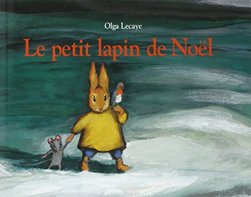 Le Petit Lapin de Noël by Nadja, Olga Lecaye
