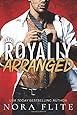 Royally Arranged (Bad Boy Royals)