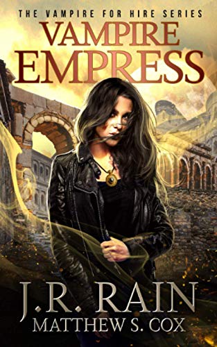 Vampire Empress (Vampire for Hire Book 21)