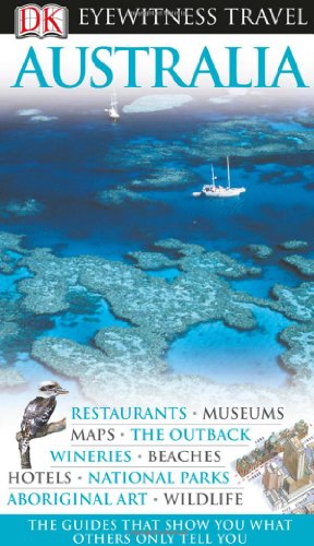 Australia (Eyewitness Travel Guides) by 
