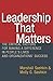 Leadership That Matters: The Critical Factors for Making a Difference in People's Lives and Organizations' Success