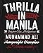 Muhammad Ali Thrilla In Manila Officially Licensed Adult Shirt S-XXL (2XL)
