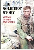 Hardcover The Soldiers' Story: Vietnam in Their Own Words Book