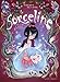 Sorceline, Tome 2 : La fille qui aimait les animonstres by 