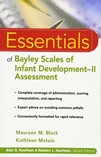 Essentials of Bayley Scales of Infant Development II Assessment