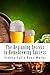 The Beginning Secrets to Homebrewing Success by Seneca Falls Beer Works