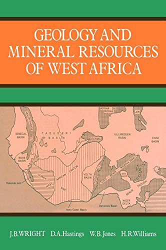 Geology and Mineral Resources of West Africa by Wright