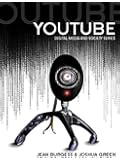 YouTube: Online Video and Participatory Culture
