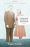 Ghost Songs: A Memoir