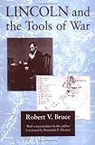 Lincoln and the Tools of War