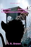 Chained Reflections by T. R. Brown