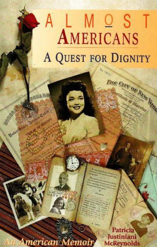 Almost Americans: A Quest for Dignity (Red Crane Literature Series) by Patricia Justiniani McReynolds