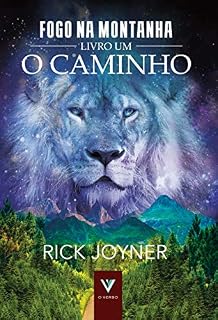 Livro O Caminho (Fogo na Montanha Livro 1)