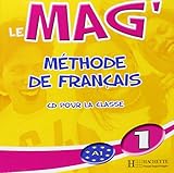 Le Mag': Niveau 1 CD Audio Classe (X2) (French Edition) by 