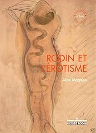 Rodin et l'érotisme