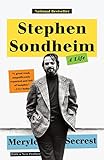 Stephen Sondheim: A Life by Meryle Secrest