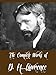 The Complete Works of D. H. Lawrence (22 Complete Works of D. H. Lawrence Including Women in Love, The Rainbow, Sons and Lovers, Fantasia of the Unconscious, Aaron's Rod, Twilight in Italy, & More)