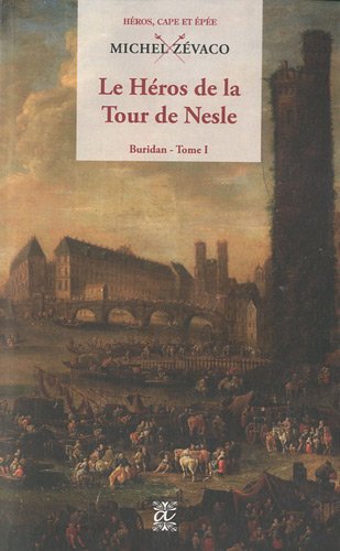 Le  héros de la Tour de Nesle