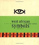 West African Adinkra Symbols: 31 Rubber Stamps