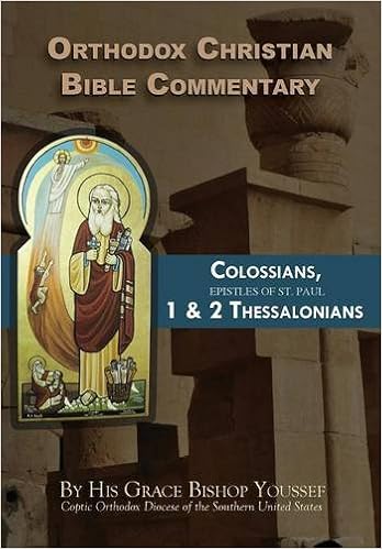 Orthodox Christian Bible Commentary Colossians 1 Orthodox Christian Bible Commentary Colossians 1