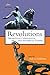 Revolutions: Theoretical, Comparative, and Historical Studies