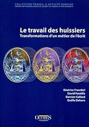 Le  travail des huissiers
