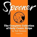 Spooner: The Complete Collection Of Daily Comic Strips by 