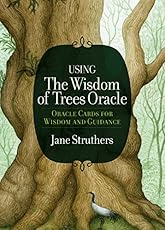 The Wisdom of Trees Oracle: Oracle Cards for Wisdom and Guidance