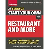 Start Your Own Restaurant and More: Pizzeria, Coffeehouse, Deli, Bakery, Catering Business (StartUp Series)