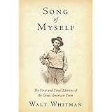 Song of Myself: The First and Final Editions of the Great American Poem