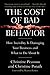 The Cost of Bad Behavior: How Incivility Is Damaging Your Business and What to Do About It - Book by Christine Porath