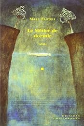 Le  métier de dormir