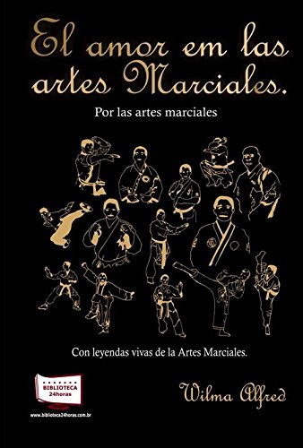El amor en las artes marciales, por las artes marciales