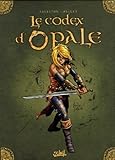 Le Codex d'Opale (French Edition) by 