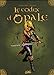 Le Codex d'Opale (French Edition) by 