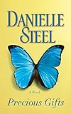 Precious Gifts: A Novel