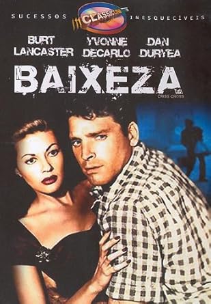 Amazon Com Criss Cross Yvonne De Carlo Burt Lancaster Dan Duryea Robert Siodmak Michael Kraike Burt Lancaster Movies Tv Amazon Com Criss Cross Yvonne De Carlo Burt Lancaster Dan Duryea Robert Siodmak Michael Kraike Burt Lancaster Movies Tv
