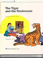 The Tiger and the Persimmon 0872960080 Book Cover