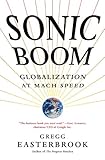 Sonic Boom: Globalization at Mach Speed