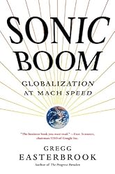 Sonic Boom: Globalization at Mach Speed