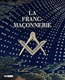 La Franc-Maconnerie (French Edition) by