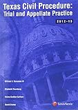 Texas Civil Procedure: Trial and Appellate Practice