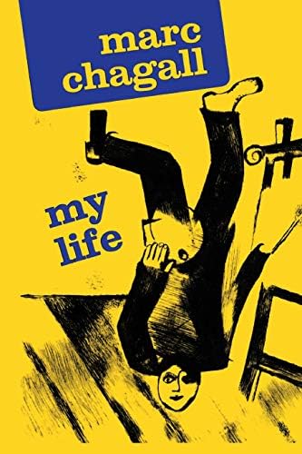 My Life: Marc Chagall (Peter Owen Modern Classic)