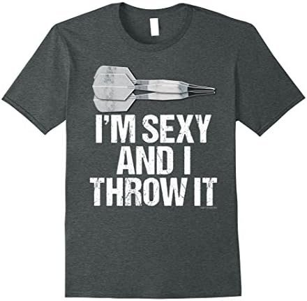 Mens I'M SEXY AND I THROW IT - Fun and Sexy Bar Dart TShirt 3XL Dark Heather