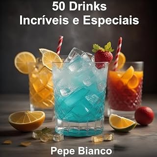 Livro 50 Drinks Incríveis e Especiais