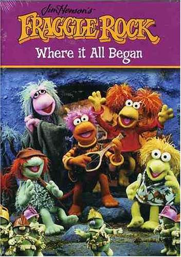 Fraggle Rock: Where It All Began Fraggle Rock: Where It All Began