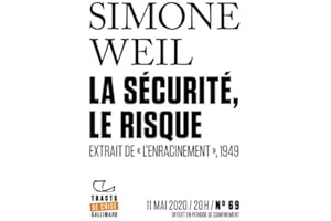 Tracts de Crise (N°69) - La Sécurité, le risque: Extrait de L’Enracinement,1949 (French Edition)