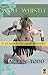 Wolf Whistle (A Claudia Seferius Mystery Book 4)